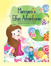 Merryam's elfun adventures. Santa's Secret Elf cover image cdn
