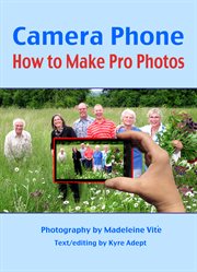 Camera phone. How to Make Pro Photos cover image cdn
