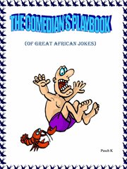 The comedian's playbook. Of Great African Jokes cover image cdn