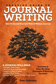 Creative guide to journal writing: how to enrich your life with a written journal cover image cdn