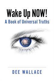 Wake up now! a book of universal truths cover image cdn
