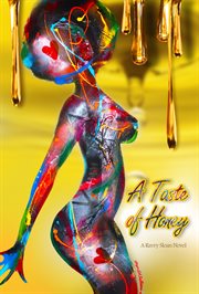 A taste of honey. A Ravry Sloan Novel cover image cdn