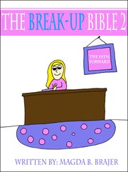 The break-up bible 2. The Path Forward cover image cdn