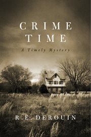 Crime time. A Timely Mystery cover image cdn