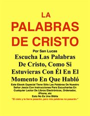 La palabras de cristo por san lucas. Escucha Las Palabras De Cristo, Como Si Estuvieras Con Él En El Momento En cover image cdn