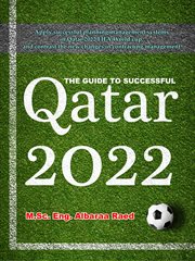 Qatar 2022. Apply Successful Planning Management Systems in Qatar 2022 FIFA World Cup cover image cdn