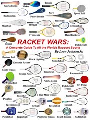 Racket wars. Guide Book To All The World's Racket Sports cover image cdn
