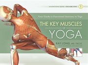 Scientific keys volume I: the key muscles of hatha yoga cover image cdn