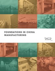Foundations in china manufacturing. Keys to successfullly making your product in China cover image cdn