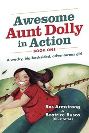 Awesome aunt dolly in action. A Wacky, Big-backsided, Adventurous Girl cover image cdn