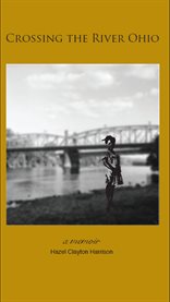 Crossing the River Ohio cover image cdn