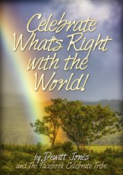 Celebrate what's right with the world! cover image cdn