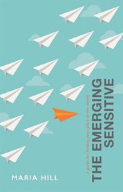 Emerging sensitive: a guide for finding your place in the world cover image cdn