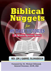 Biblical nuggets for my daily victories. A Wisdom Resource Guide cover image cdn