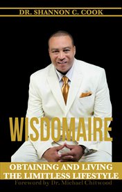 Wisdomaire. Obtaining and Living the Limitless Lifestyle cover image cdn