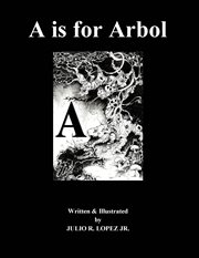 A is for arbol. The English Latin Alphabet Written in 26 Foreign Languages cover image cdn