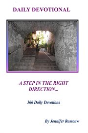 A step in the right direction - daily devotional. 366 Daily Devotions cover image cdn