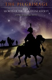 The Pilgrimage: Book 2 Secrets of the Star Stone Society cover image cdn