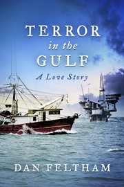 Terror in the gulf. A Love Story cover image cdn