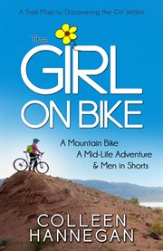The girl on bike. A Mountain Bike, A Mid-Life Adventure and Men in Shorts cover image cdn