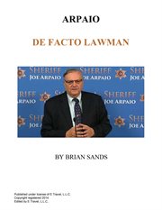 Arpaio de facto lawman cover image cdn