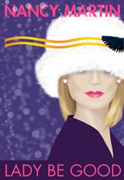 Lady be good. a Blackbird Sisters (and Friends) Prequel cover image cdn