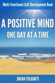 A positive mind one day at a time. Multi-Functional Self-Development Book cover image cdn