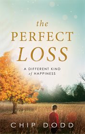 The perfect loss. A Different Kind of Happiness cover image cdn