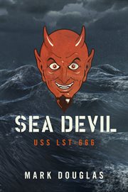 Sea devil. USS LST-666 cover image cdn