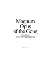 Magnum opus of the gong, volume 1. Selected Essays cover image cdn