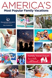 America's most popular family vacations cover image cdn