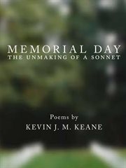 Memorial day: the unmaking of a sonnet : poems cover image cdn