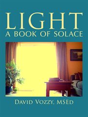 Light. A Book of Solace cover image cdn