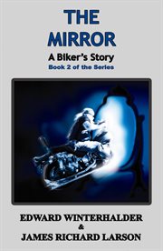 The mirror: a biker's story cover image cdn