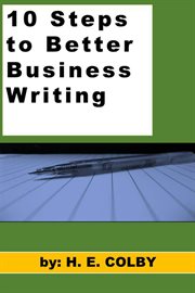 10 Steps to Better Business Writing cover image cdn