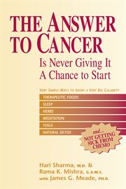 The answer to cancer. Is Never Giving It a Chance to Start cover image cdn