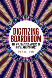 Digitizing boardroom. The Multifaceted Aspects of Digital Ready Boards cover image cdn