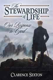 The stewardship of life: our response to God cover image cdn