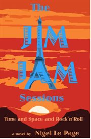 The jim jam sessions. Time and Space and Rock'n'Roll cover image cdn
