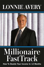 Millionaire fasttrack - how to double your income in 12 months. Live Rich Now cover image cdn