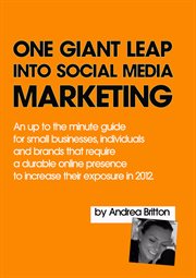 One giant leap into social media marketing. An Up To The Minute Guide For Small Businesses, Individuals, And Brands That Require A Durable Onlin cover image cdn