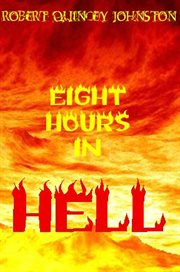 Eight hours in hell cover image cdn