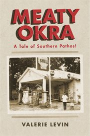 Meaty okra. A Tale of Southern Pathos! cover image cdn
