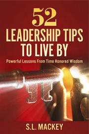 52 leadership tips to live by. Powerful Lessons From Time Honored Wisdom cover image cdn