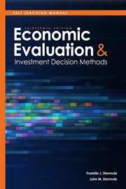 Self teaching manual, economic evaluation and investment decision methods cover image cdn