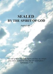 Sealed by the spirit of god. Float On cover image cdn