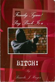 Family tyme pay back is a bitch! cover image cdn