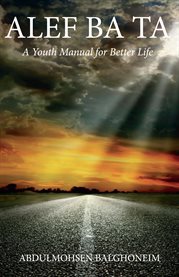 Alef ba ta. A Youth Manual for Better Life cover image cdn