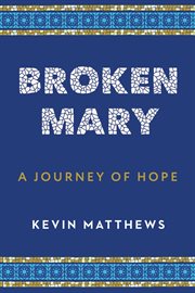 Broken Mary: a journey of hope cover image cdn