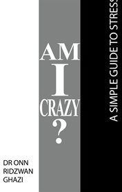 Am i crazy?. A Simple Guide to Stress cover image cdn